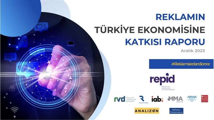 Reklamın Türkiye Ekonomisine Katkısı’23 Raporu Açıklandı